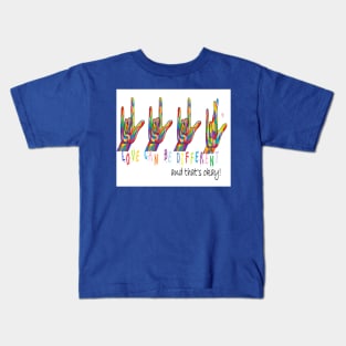 Love Can Be Different Kids T-Shirt